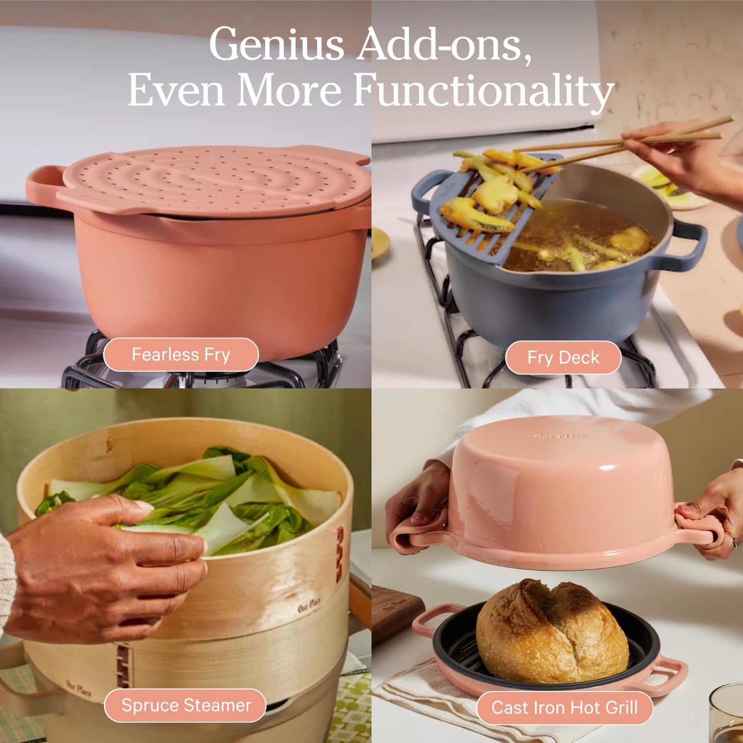 Ceramic nonstick cookware set, genius add-ons even more functionality. Fearless fry, fry deck, spruce steamer and cast iron hot grill.